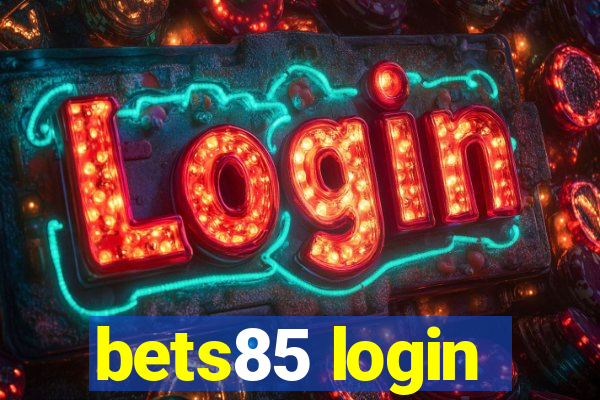 bets85 login